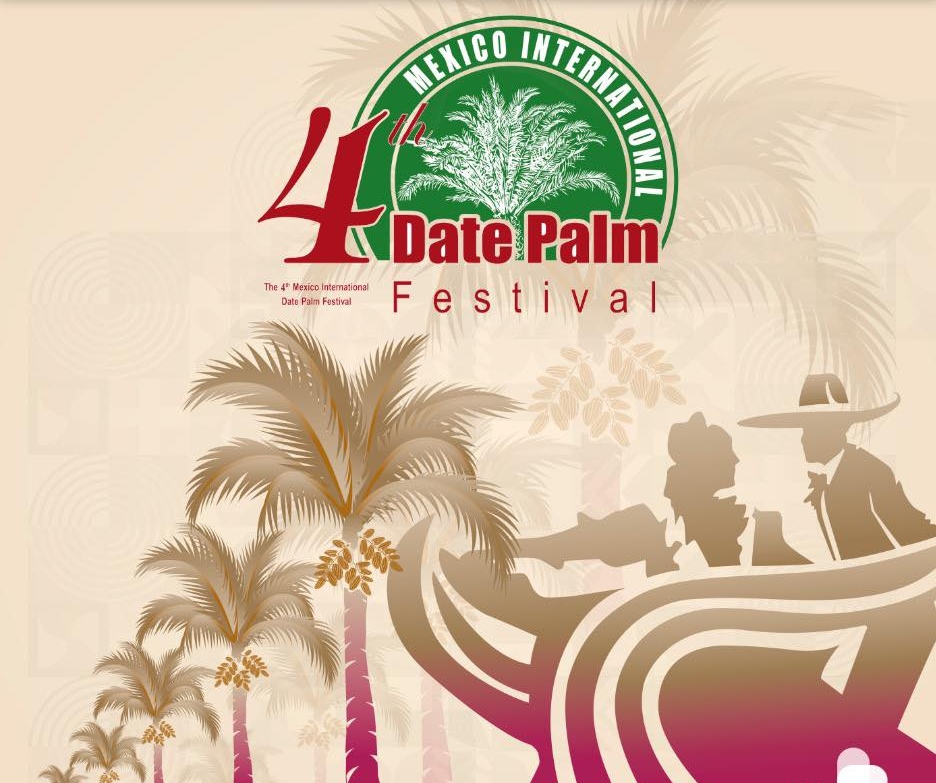 México y Emiratos Árabes impulsan al dátil con Festival Internacional de la Palma Datilera