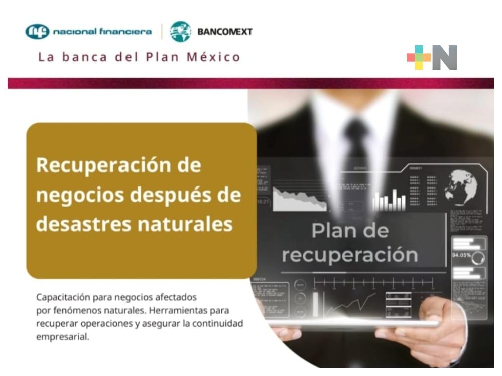 Nafin llevará a cabo capacitación virtual sobre «Recuperación después de desastres naturales»