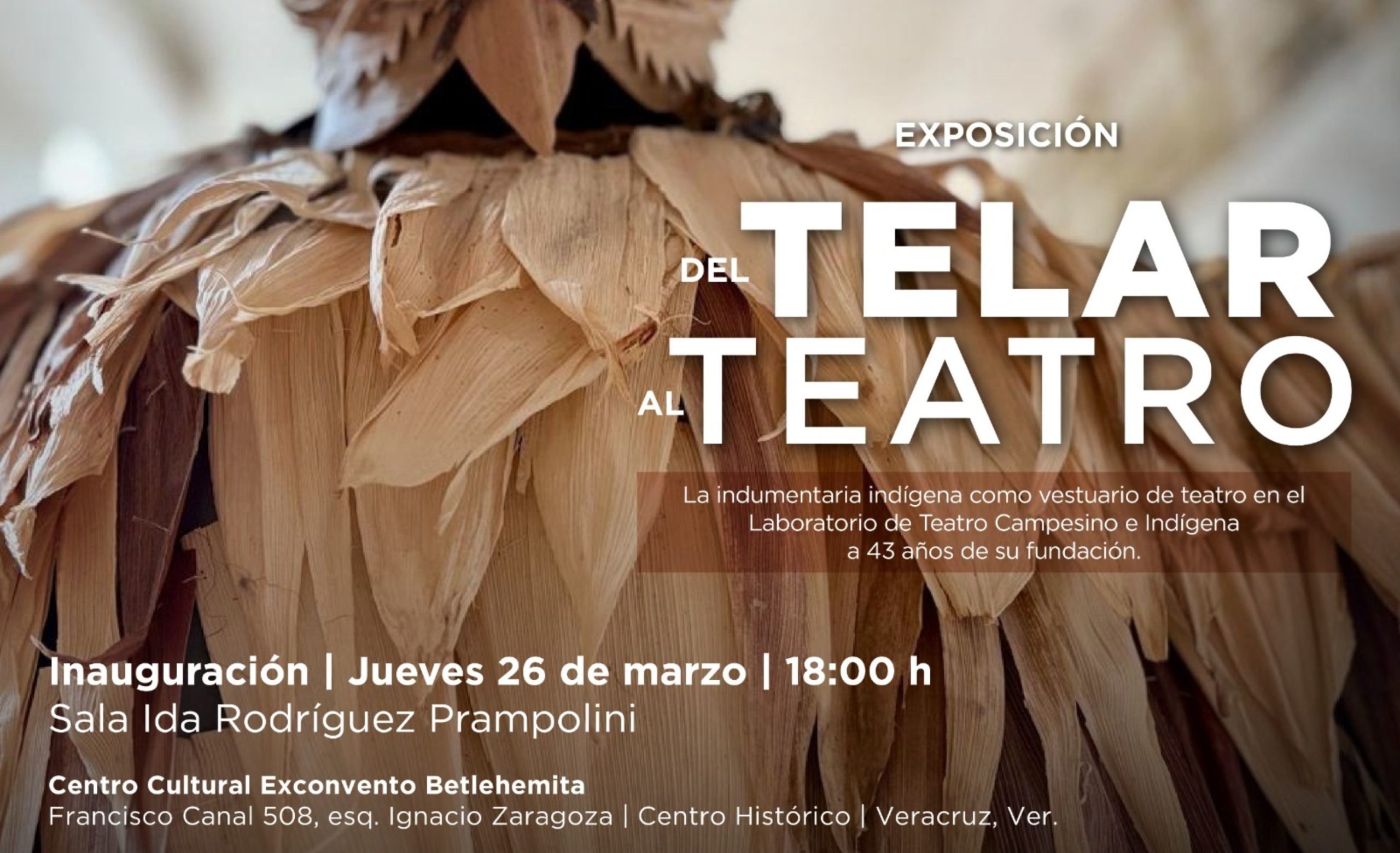 Secver presenta la exposición Del telar al teatro en el Exconvento Betlehemita