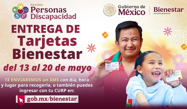 Del 13 al 20 de mayo entregan tarjetas de la Pensión para Personas con Discapacidad
