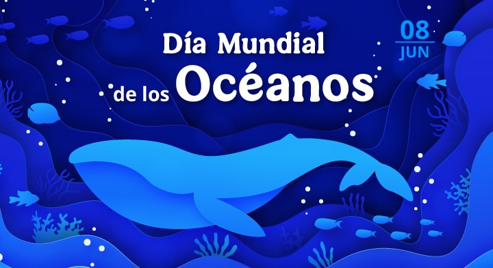Se conmemora el Día Mundial de los Océanos