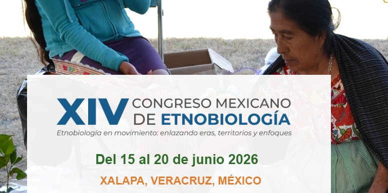 Congreso mexicano de etnobiología será del 15 al 20 de junio en Xalapa