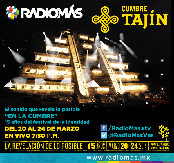 Cumbre Tajín 2014 por RADIOMÁS.