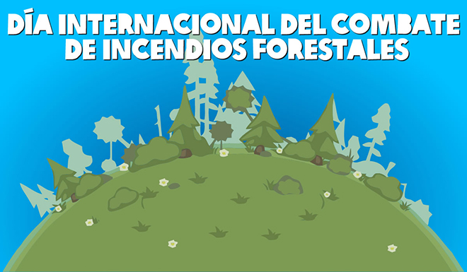 Día Internacional del Combatiente de Incendios Forestales