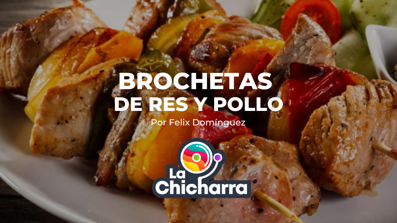 Brochetas de res y pollo