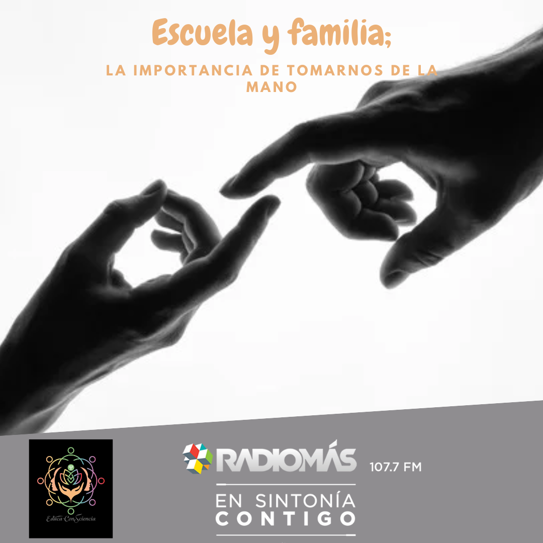 Escuela y familia: la importancia de tomarnos de la mano