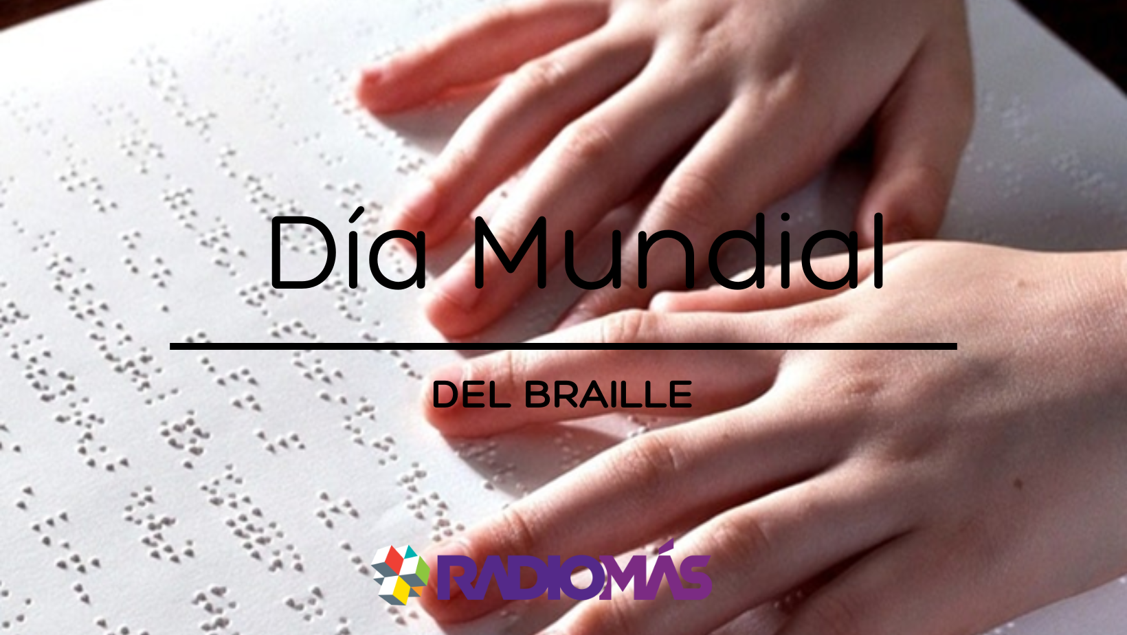 Día Mundial del Braille desde 2019: 04 de enero