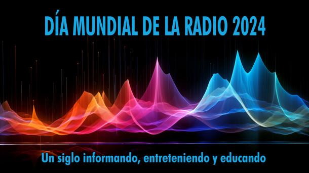 Celebremos el Día Mundial de la Radio