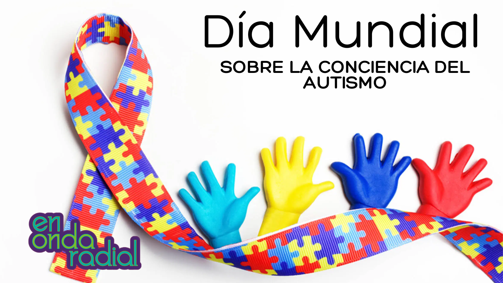 Día mundial sobre la conciencia del autismo
